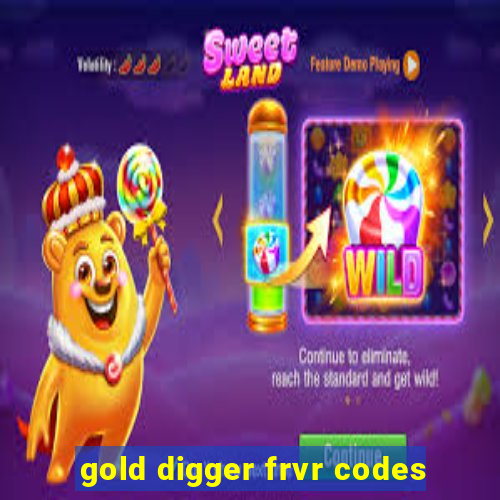 gold digger frvr codes