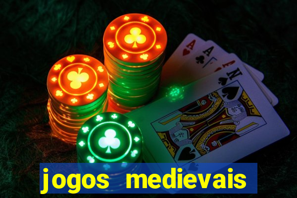 jogos medievais para celular