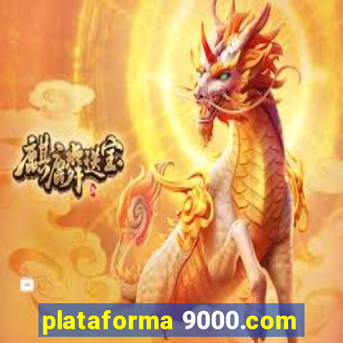 plataforma 9000.com