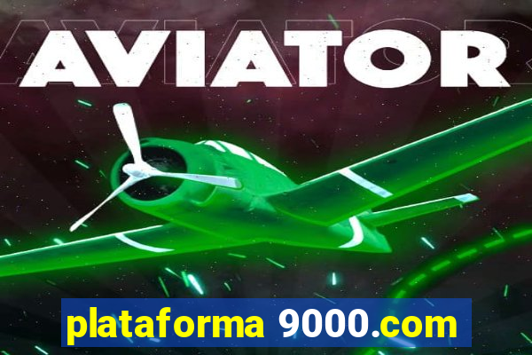 plataforma 9000.com