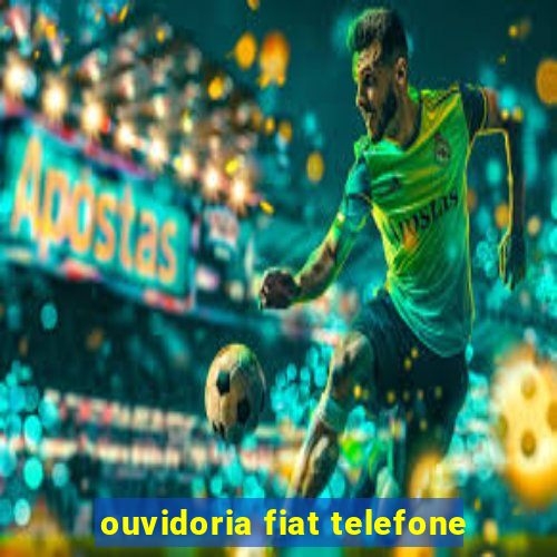 ouvidoria fiat telefone