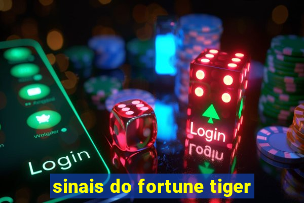 sinais do fortune tiger