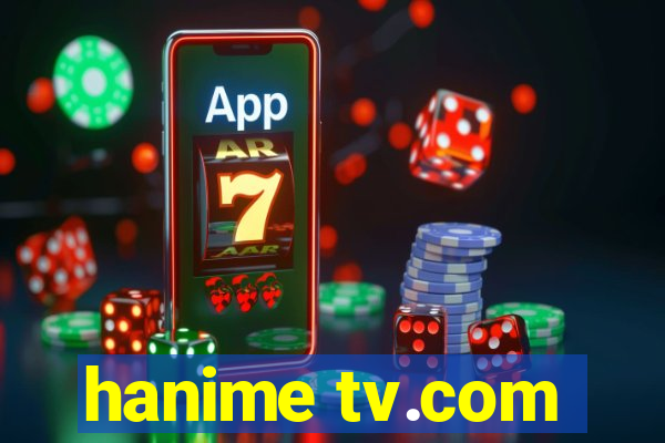 hanime tv.com