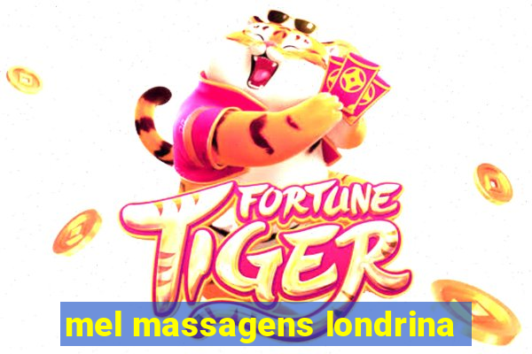 mel massagens londrina