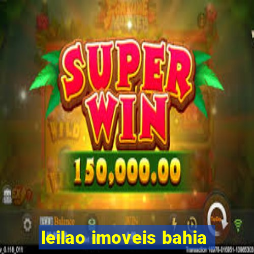 leilao imoveis bahia