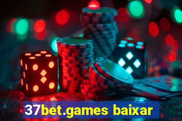 37bet.games baixar