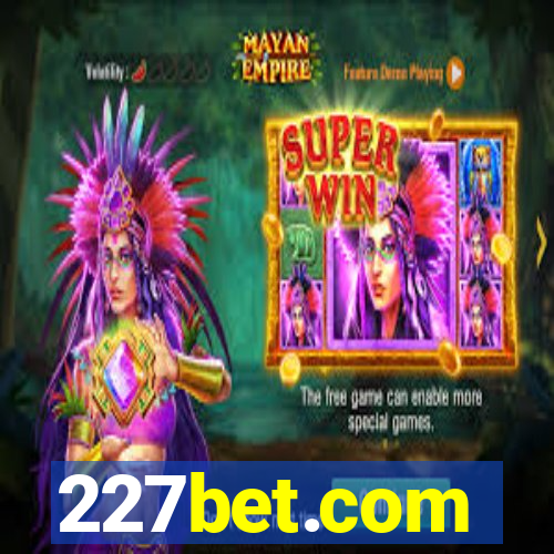 227bet.com