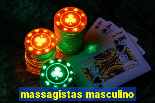 massagistas masculino