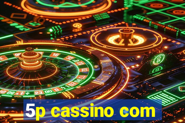 5p cassino com