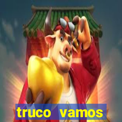 truco vamos torneios online