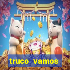 truco vamos torneios online