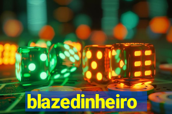 blazedinheiro