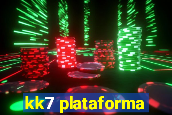 kk7 plataforma