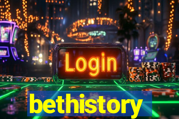 bethistory