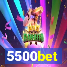 5500bet