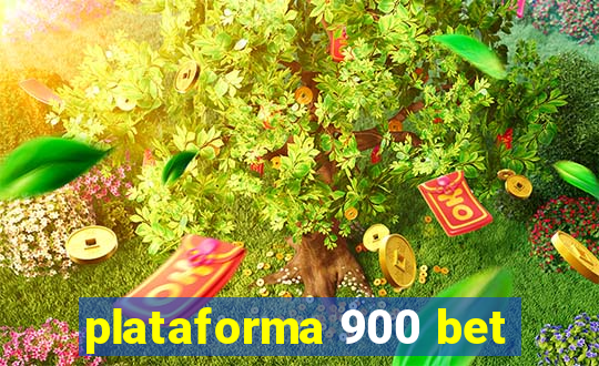 plataforma 900 bet