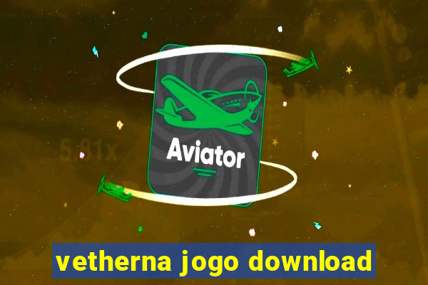 vetherna jogo download