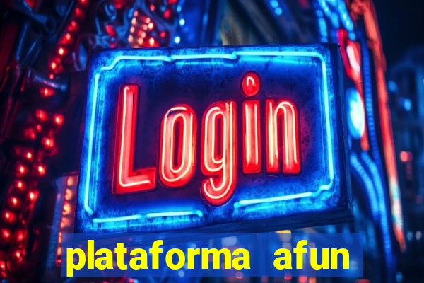 plataforma afun paga mesmo