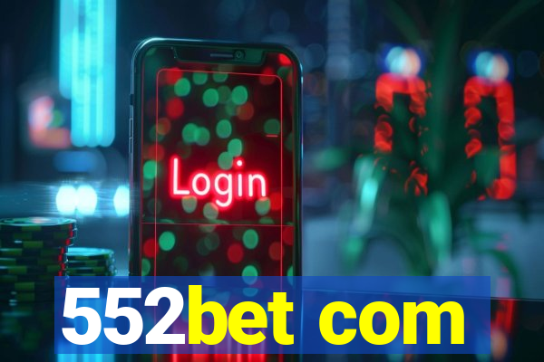 552bet com