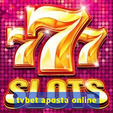 tvbet aposta online