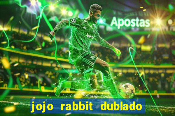 jojo rabbit dublado google drive