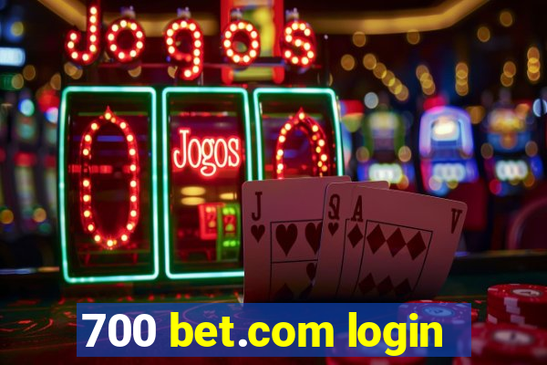 700 bet.com login