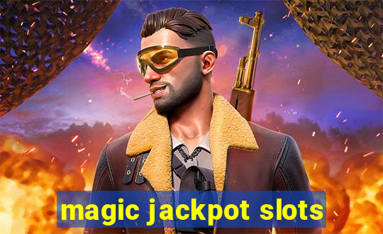 magic jackpot slots