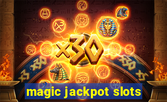 magic jackpot slots