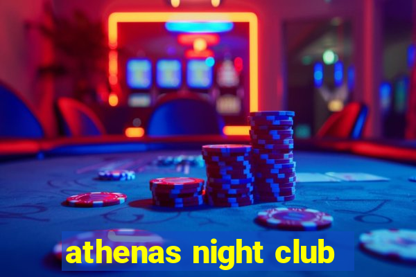 athenas night club