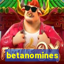 betanomines