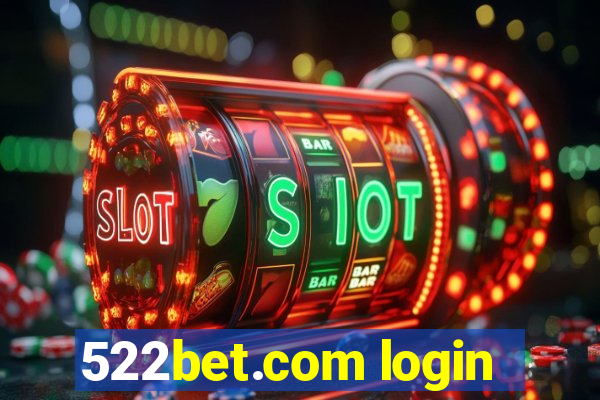 522bet.com login