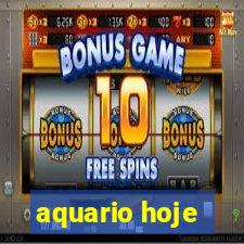 aquario hoje