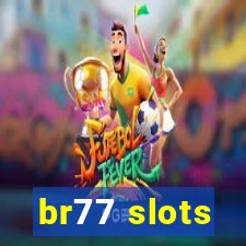 br77 slots