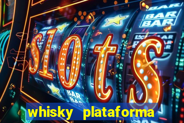 whisky plataforma de jogos