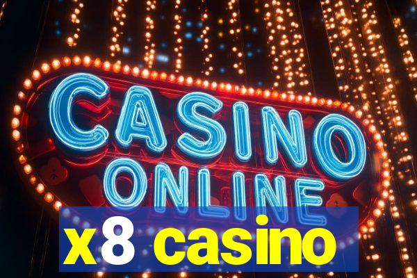 x8 casino