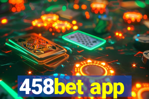 458bet app