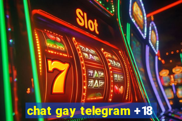 chat gay telegram +18