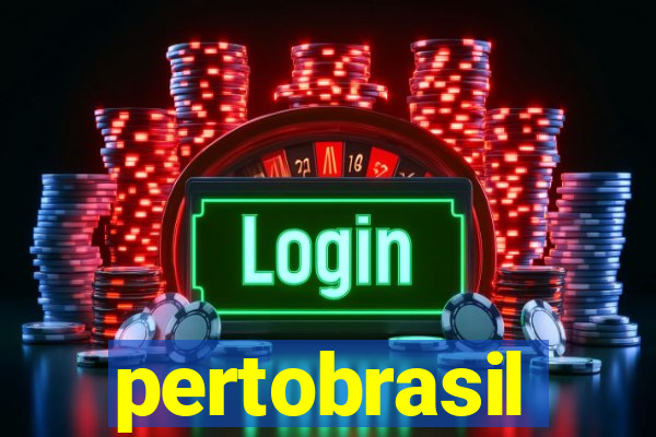 pertobrasil