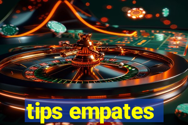 tips empates