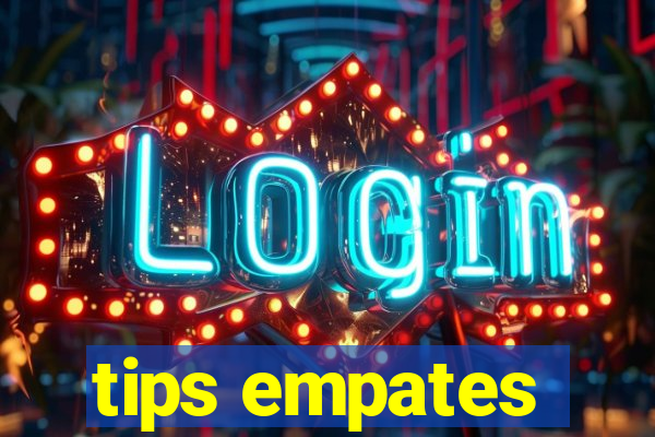 tips empates