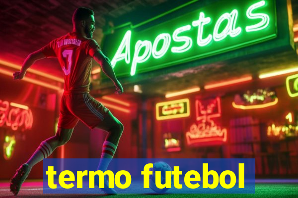 termo futebol