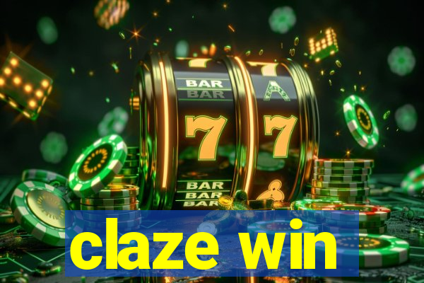 claze win