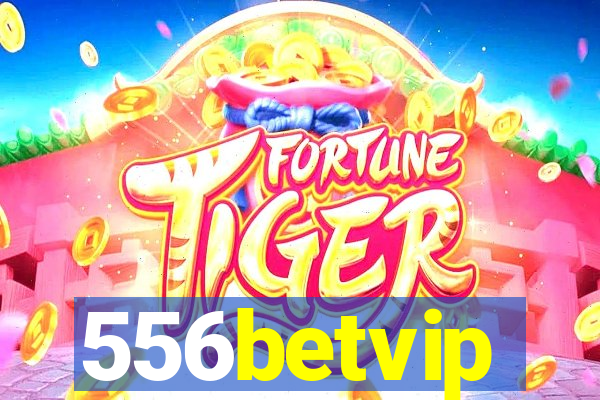 556betvip