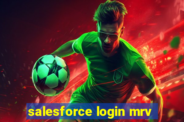 salesforce login mrv