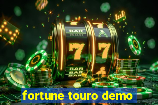 fortune touro demo