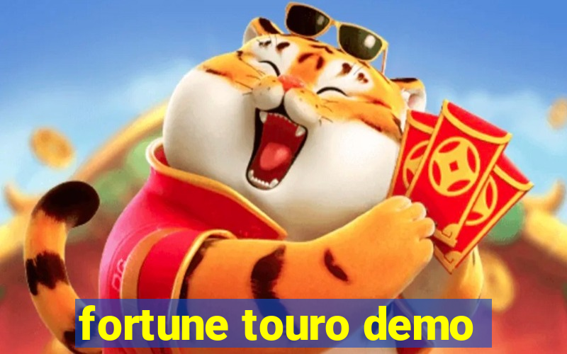 fortune touro demo