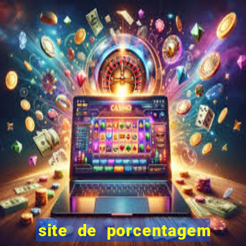 site de porcentagem de jogos slots