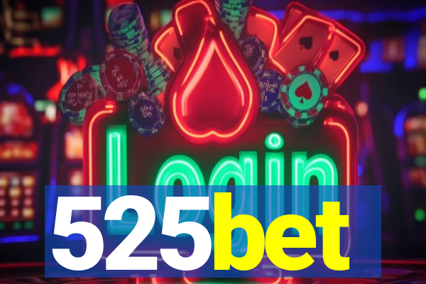 525bet