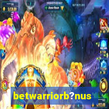 betwarriorb?nus