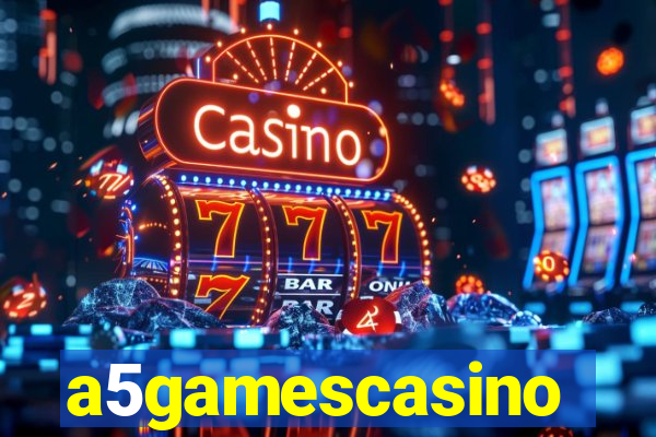 a5gamescasino